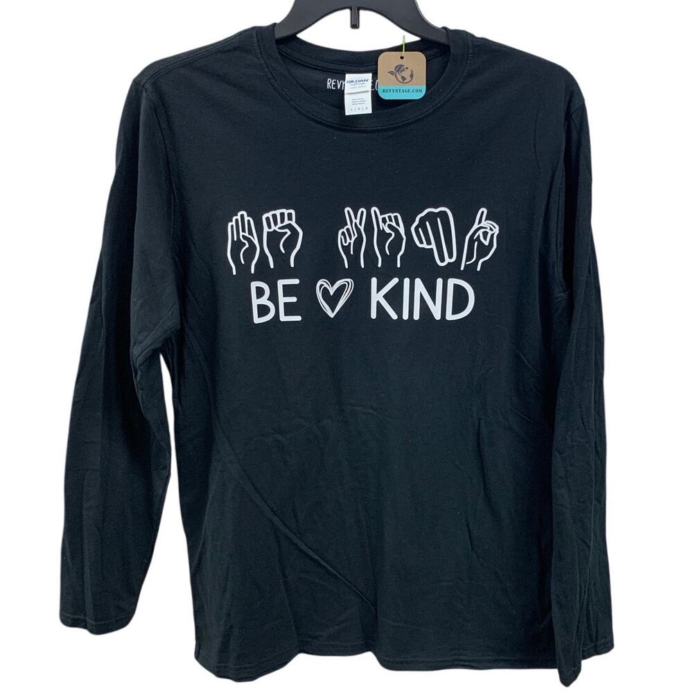 New Hand Printed Womens Large Be Kind ASL Sign Language Long Sleeve Tee Shirt